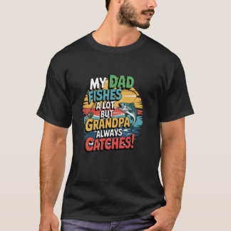 Lustiger Opa beim Angeln fängt immer Fische T-Shirt
