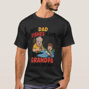 Lustiger Opa Fischen Fängt Immer Fische T-Shirt