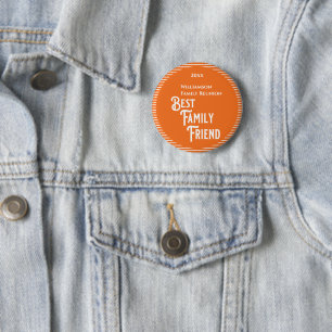 Lustiger Orange Familienfreund Treffen Auszeichnun Button
