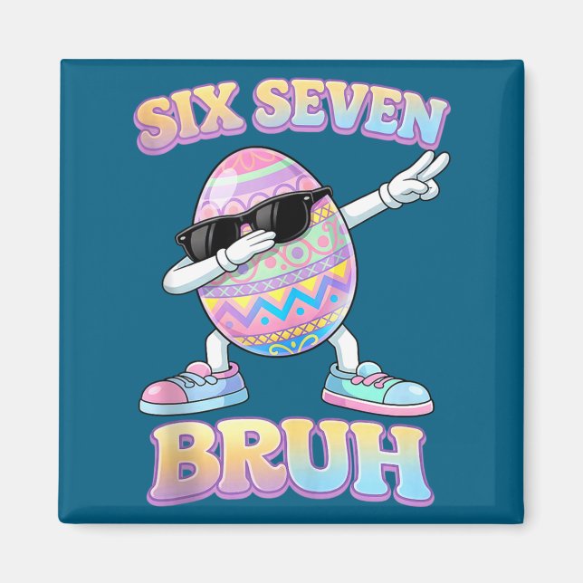 Lustiger Osterhase sechs sieben bruh 6 7 Meme Eier Magnet (Vorne)