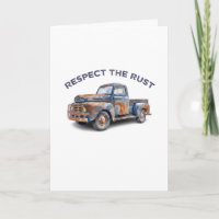 Lustiger Papa Respektiere den Rost Pickup Truck Wi