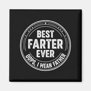 Lustiger Papa-Witz-Furzer Aller Zeiten Oops Ich Me Magnet