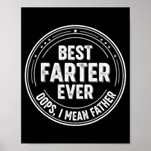 Lustiger Papa-Witz-Furzer Aller Zeiten Oops Ich Me Poster
