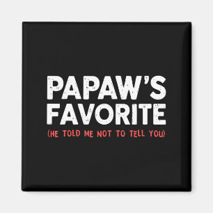 Lustiger Papaw Lieblings Granhild Ich bin Papaws F Magnet
