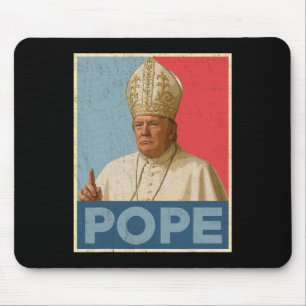 Lustiger Papst Trump Präsident Trump will der N Mousepad