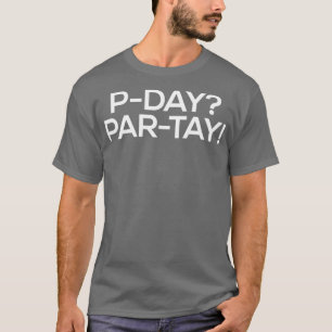 Lustiger PDay LDS-Missionar ParTay Party-Time-Gesc T-Shirt
