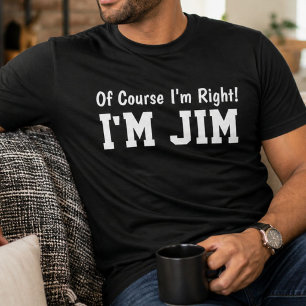 Lustiger Personalisierter Jim Name Natürlich Habe T-Shirt