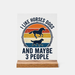 Lustiger Pferd- und Hundeliebhaber Vintage-Sonnenu Acrylschild