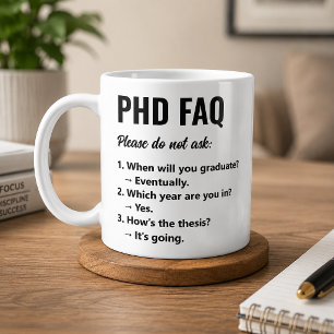 Lustiger PhD-FAQ-Kaffeebecher für Forscher Kaffeetasse