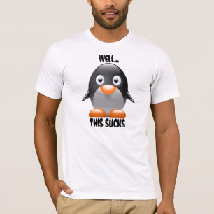 Lustiger Pinguin-Brunnen… Dieses ist zum Kotzen T-Shirt