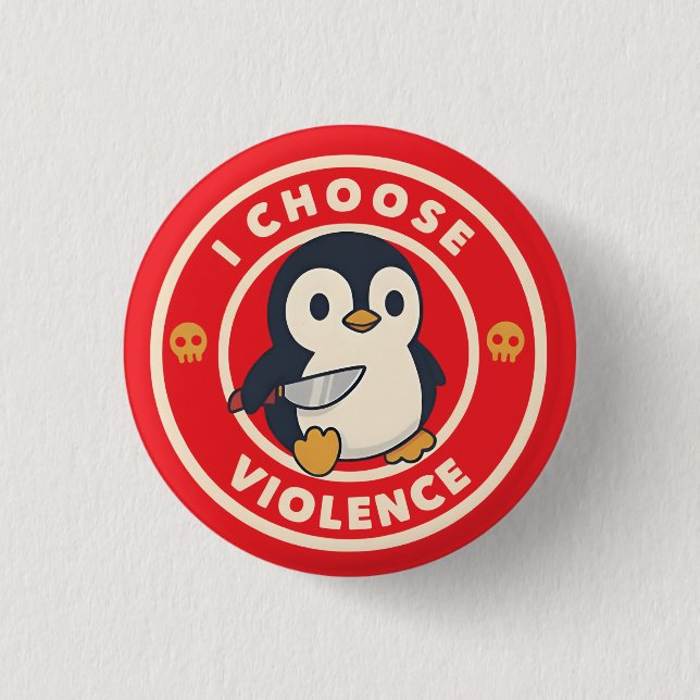 Lustiger Pinguin Mit Messer Ich Wähle Gewalt Meme Button (Vorderseite)