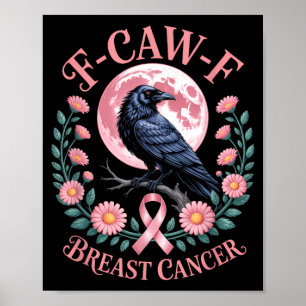 Lustiger Pinker Rabe Brustkrebs-Bewusstsein Poster