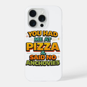 Lustiger Pizza-Spruch iPhone-Hülle – Du hast mich  iPhone 15 Pro Hülle