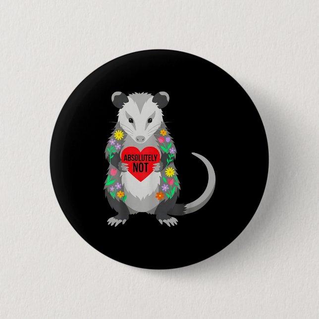 Lustiger Possum Valentinstag Spruch nicht Blumige  Button (Vorderseite)