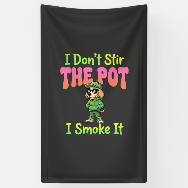 Lustiger Pot-Rauchender Hund Stoner Banner (Vertikal)