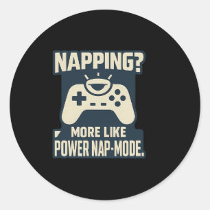 Lustiger Power Nap-Modus Gamer Grafikdruck Runder Aufkleber