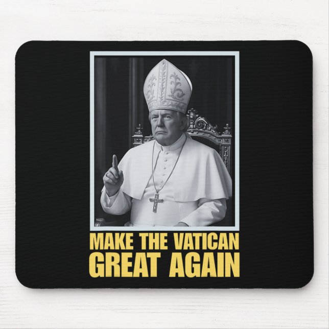 Lustiger Präsident Trump will der nächste Papst Ch Mousepad (Vorne)