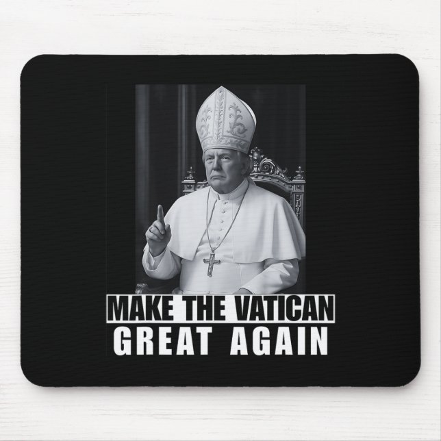 Lustiger Präsident Trump will der nächste Papst Ch Mousepad (Vorne)