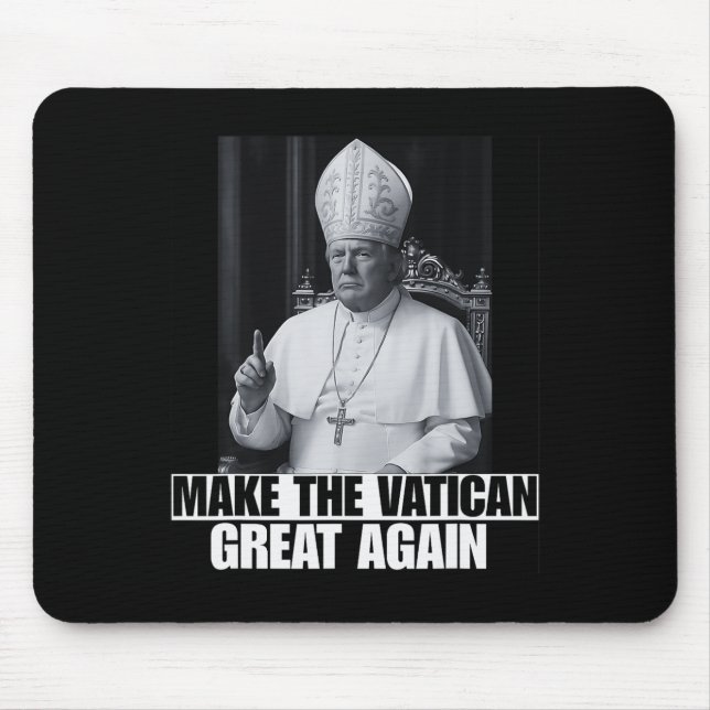 Lustiger Präsident Trump will der nächste Papst Ch Mousepad (Vorne)