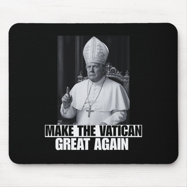 Lustiger Präsident Trump will der nächste Papst Ch Mousepad (Vorne)