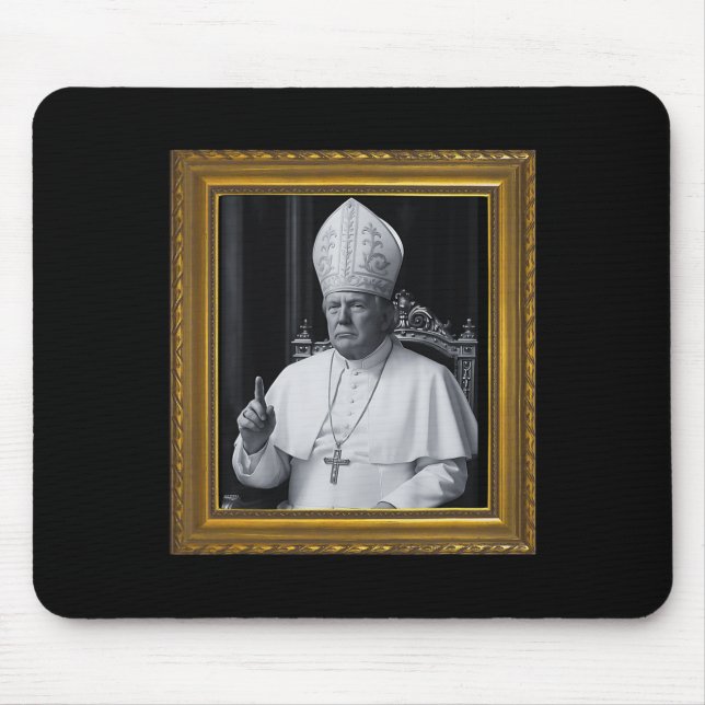 Lustiger Präsident Trump will der nächste Papst Ch Mousepad (Vorne)