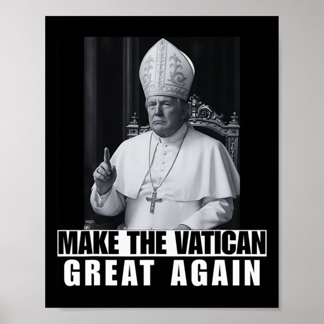 Lustiger Präsident Trump will der nächste Papst Ch Poster (Vorne)