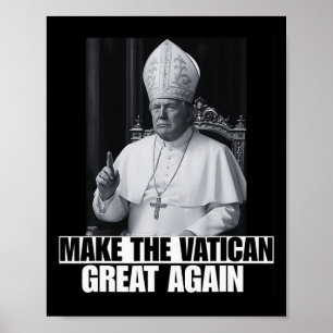 Lustiger Präsident Trump will der nächste Papst Ch Poster