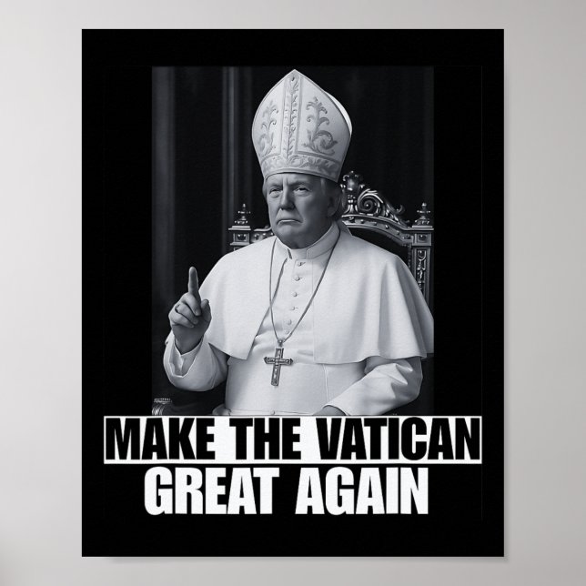 Lustiger Präsident Trump will der nächste Papst Ch Poster (Vorne)