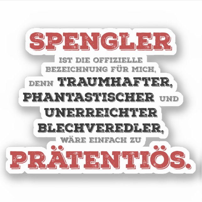 Lustiger Prätentiöse Spengler Handwerker Aufkleber (Vorderseite)