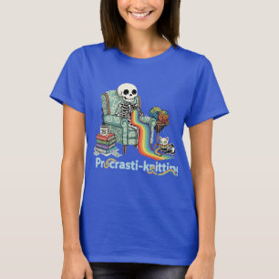 Lustiger Prokrastinationsstrickender Skelett und K T-Shirt