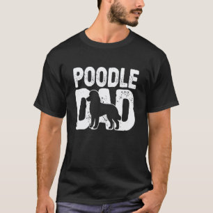 Lustiger Pudel-Vater Hundeliebhaber Vater Vatertag T-Shirt