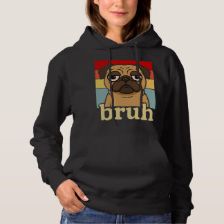Lustiger Pug Bruh Alberner Welpe Hundeliebhaber Hu Hoodie