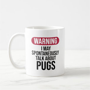Lustiger Pug-Liebhaber-Warnhinweis: Ich könnte spo Kaffeetasse