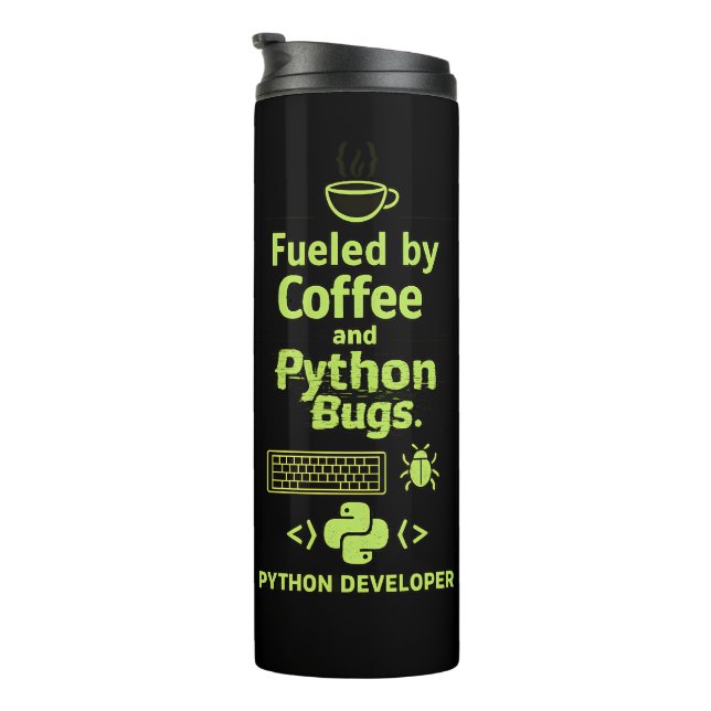 Lustiger Python-Entwickler – Angetrieben von Coffe Thermosbecher (Nach rechts gedreht)