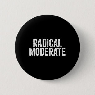 Lustiger radikaler moderater Republikanischer Demo Button