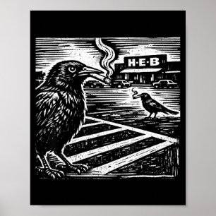 Lustiger rauchender Grackelvogel Texas Satire selt Poster