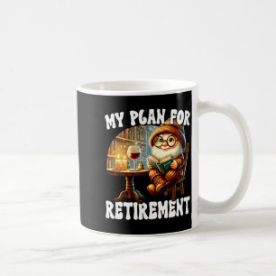 Lustiger Rentenplan für pensionierte Mutter Wein u Kaffeetasse