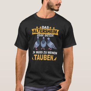 Lustiger Rentner Taubenzüchter T-Shirt