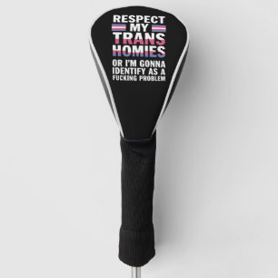 Lustiger Respekt für meine trans Homies Gay Pride  Golf Headcover
