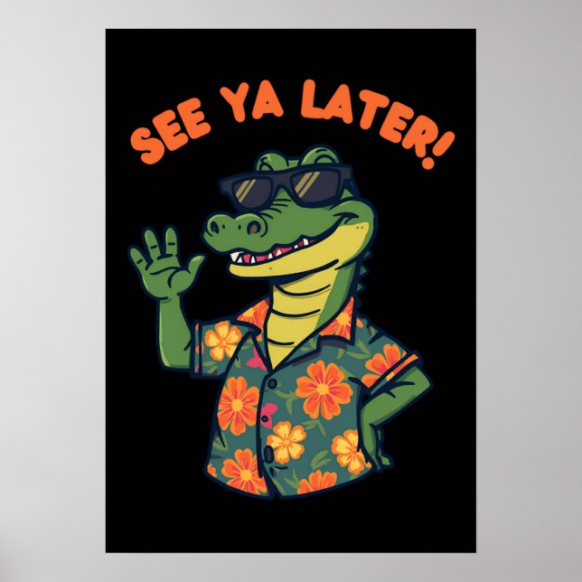 Lustiger Retro-Alligator Bis später Poster (Vorne)