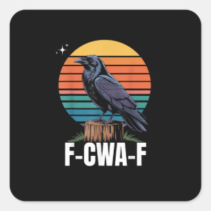 Lustiger Retro-F-Kaw-F-Vogel Krähe Krähe Vogel Quadratischer Aufkleber