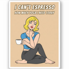 Lustiger Retro-Stil-Kaffee-Yoga-Humor-Pop-Art  Aufkleber