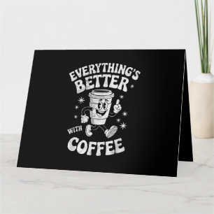 Lustiger Retro Vintage Kaffee Männer oder Frauen K Karte