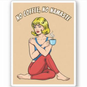 Lustiger Retro Vintage Kaffee Yoga Humor Pop Art Aufkleber