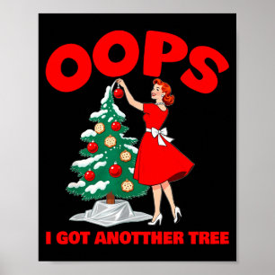 Lustiger Retro-Weihnachten Oops ich habe einen wei Poster