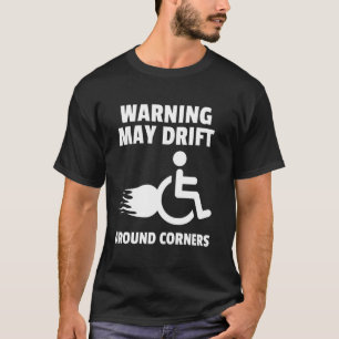 Lustiger Rollstuhlor Humor Behinderte Menschen 1 T-Shirt