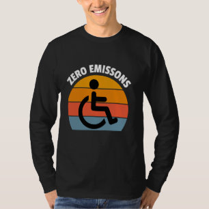 Lustiger Rollstuhlscherz Behinderte Menschen T-Shirt