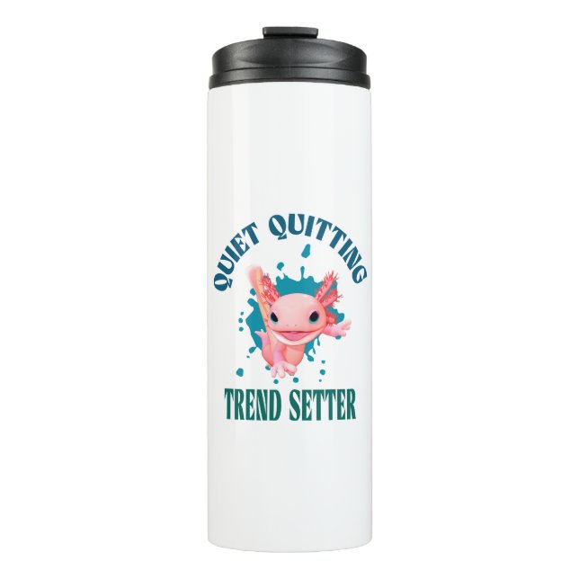 Lustiger Rosa Axolotl Ruhiger Kündigungs-Trendsett Thermosbecher (Vorderseite)