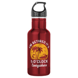 Lustiger Ruhestand Irgendwo ist es 5 Uhr Edelstahlflasche