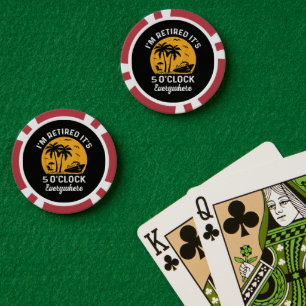 Lustiger Ruhestand Irgendwo ist es 5 Uhr Pokerchips
